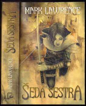 Mark Lawrence: Šedá sestra