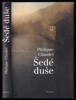 Philippe Claudel: Šedé duše