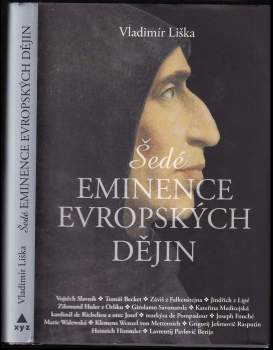 Liška Vladimír: Šedé eminence evropských dějin