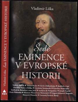 Vladimír Liška: Šedé eminence v evropské historii