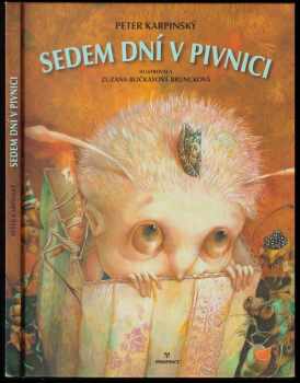 Peter Karpinský: Sedem dní v pivnici