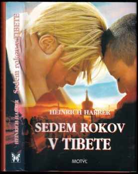 Heinrich Harrer: Sedem rokov v Tibete
