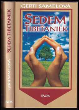 Sedem Tibeťaniek - Gerti Samel (2003, EVOS) - ID: 438107