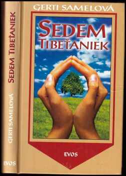 Sedem Tibeťaniek - Gerti Samel (2003, EVOS) - ID: 547478