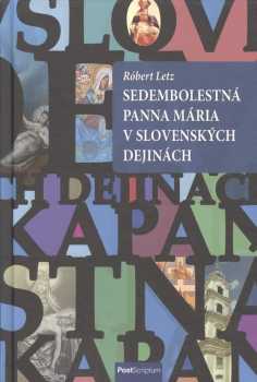 Sedembolestná Panna Mária v slovenských dejinách