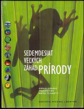 Sedemdesiat veľkých záhad prírody