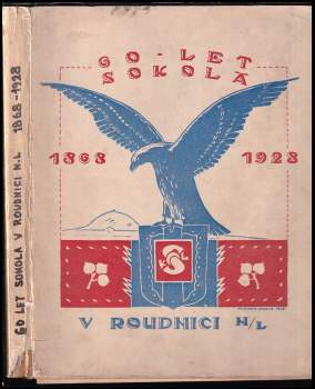 Šedesát let "Sokola" roudnického