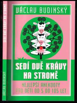 Sedí dvě krávy na stromě