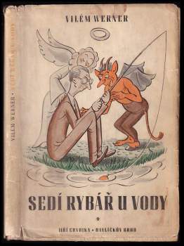 Vilém Werner: Sedí rybář u vody