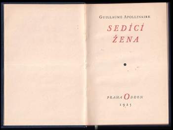 Guillaume Apollinaire: Sedící žena