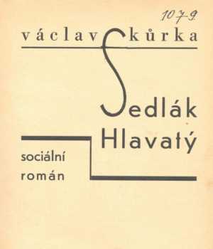 Václav Kůrka: Sedlák Hlavatý