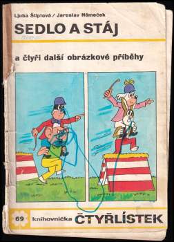 Ljuba Štíplová: Sedlo a stáj - Čtyřlístek 69