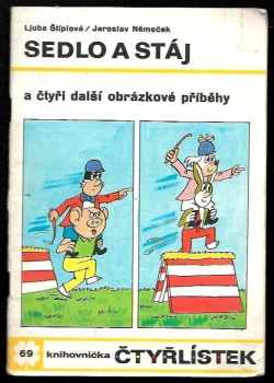 Ljuba Štíplová: Sedlo a stáj - Čtyřlístek 69