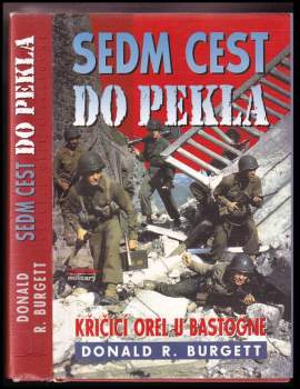 Donald Robert Burgett: Sedm cest do pekla