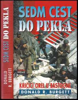 Donald Robert Burgett: Sedm cest do pekla