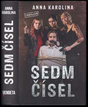 Anna Karolina: Sedm čísel