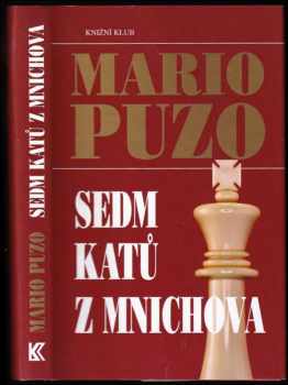 Sedm katů z Mnichova - Mario Puzo (2009, Knižní klub) - ID: 825225