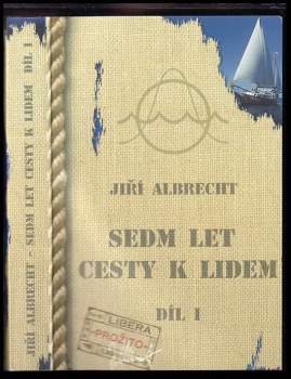 Sedm let cesty k lidem