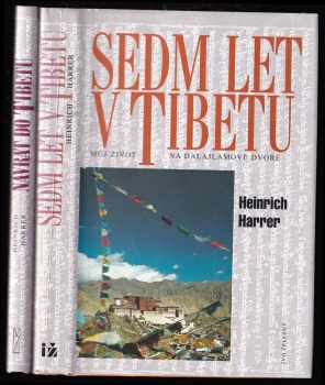KOMPLET Návrat do Tibetu + Sedm let v Tibetu - Heinrich Harrer, Heinrich Harrer, Heinrich Harrer (1998, IŽ) - ID: 828842