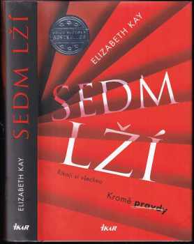 Sedm lží - Elizabeth Kay (2020, Ikar) - ID: 604707