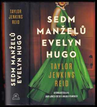 Taylor Jenkins Reid: Sedm manželů Evelyn Hugo