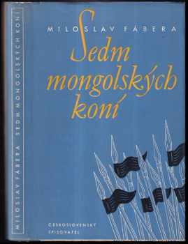 Miloslav Fábera: Sedm mongolských koní