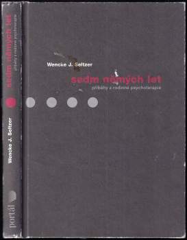 Wencke J Seltzer: Sedm němých let