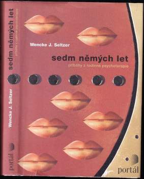 Wencke J Seltzer: Sedm němých let