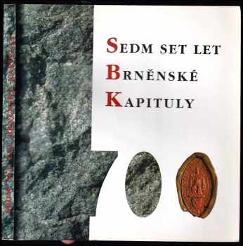 Bohumil Samek: Sedm set let brněnské kapituly