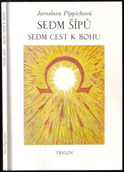 Sedm šípů - sedm cest k Bohu