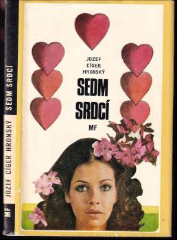 Jozef Cíger Hronský: Sedm srdcí