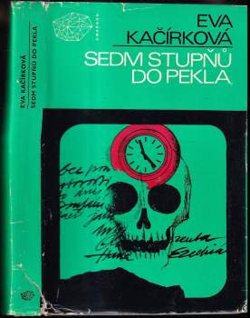 Eva Kačírková: Sedm stupňů do pekla