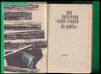Eva Kačírková: Sedm stupňů do pekla