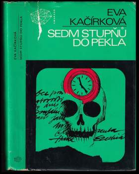 Eva Kačírková: Sedm stupňů do pekla