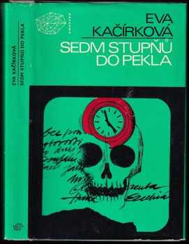 Sedm stupňů do pekla - Eva Kačírková (1979, Mladá fronta) - ID: 720656