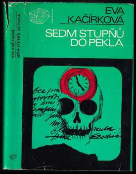 Sedm stupňů do pekla - Eva Kačírková (1979, Mladá fronta) - ID: 817308
