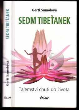 Gerti Samel: Sedm Tibeťanek