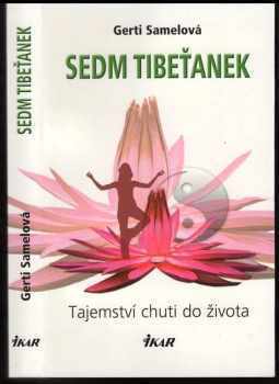 Gerti Samel: Sedm Tibeťanek