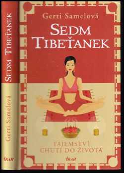 Gerti Samel: Sedm Tibeťanek