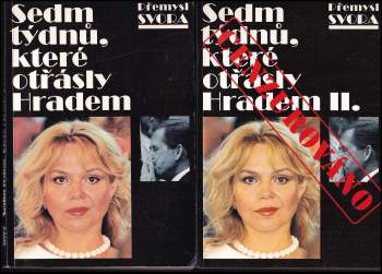 Sedm týdnů, které otřásly Hradem