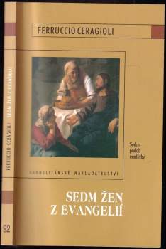 Ferruccio Ceragioli: Sedm žen z evangelií