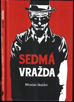 Miroslav Skačáni: Sedmá vražda