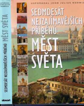 Sedmdesát nejzajímavějších příběhů měst světa