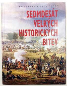 Sedmdesát velkých historických bitev