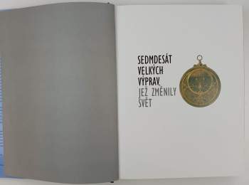 Sedmdesát velkých výprav, jež změnily svět