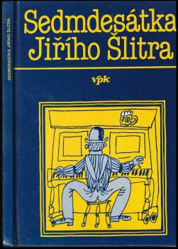 Sedmdesátka Jiřího Šlitra