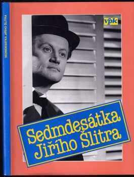 Sedmdesátka Jiřího Šlitra