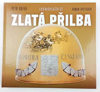 Sedmdesátkrát Zlatá přilba