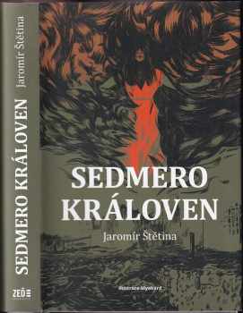Jaromír Štětina: Sedmero královen