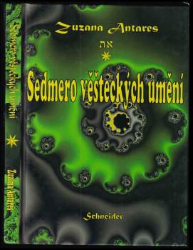Zuzana Antares: Sedmero věšteckých umění